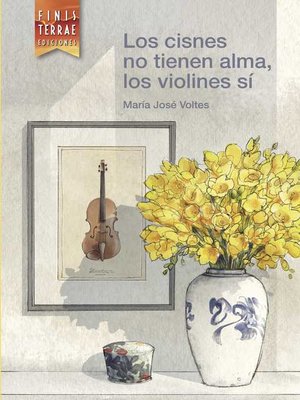 cover image of Los cisnes no tienen alma, los violines sí